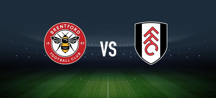 布伦特福德vs富勒姆：凯莱赫、伊戈尔-蒂亚戈首发，史密斯-罗、莱诺出战